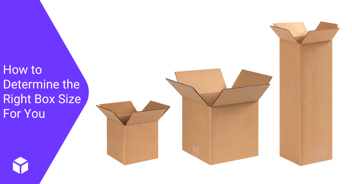 How to Determine the Right Box Size for You