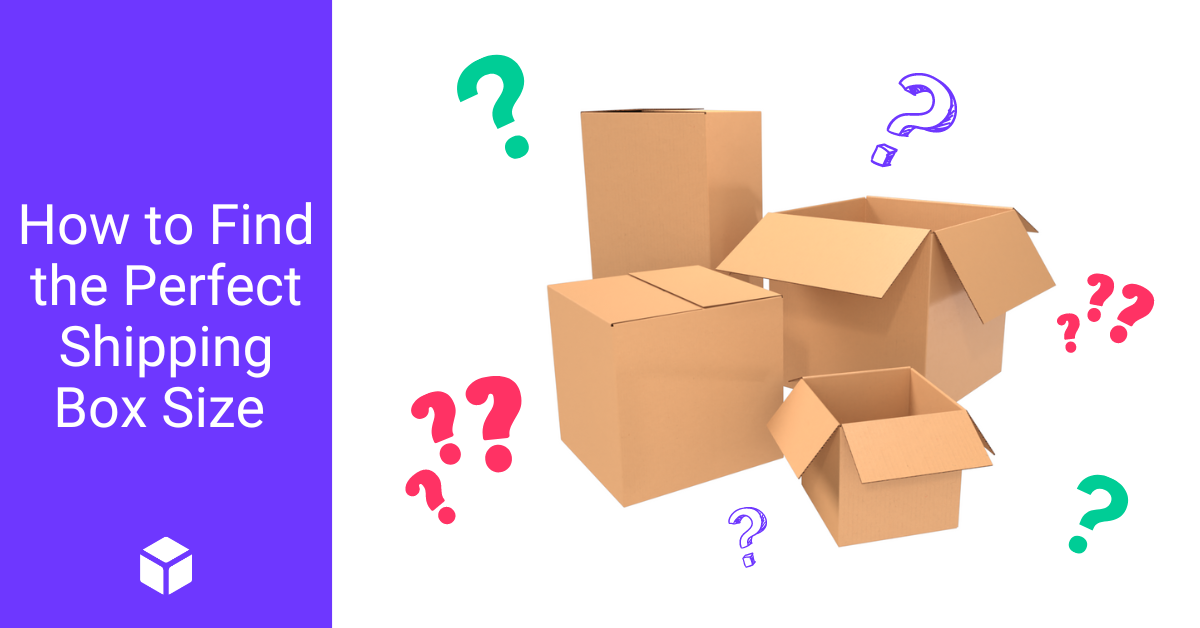 How to Find the Perfect Shipping Box Size